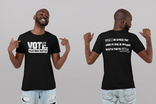 Load image into Gallery viewer, Vote Tee