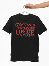 Load image into Gallery viewer, Gymnastics Stuck In The Upside Down Tee